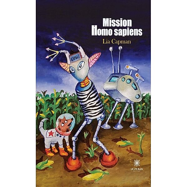 Mission homo sapiens, Lia Capman