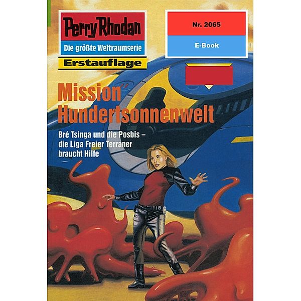 Mission Hundertsonnenwelt (Heftroman) / Perry Rhodan-Zyklus Die Solare Residenz Bd.2065, Horst Hoffmann