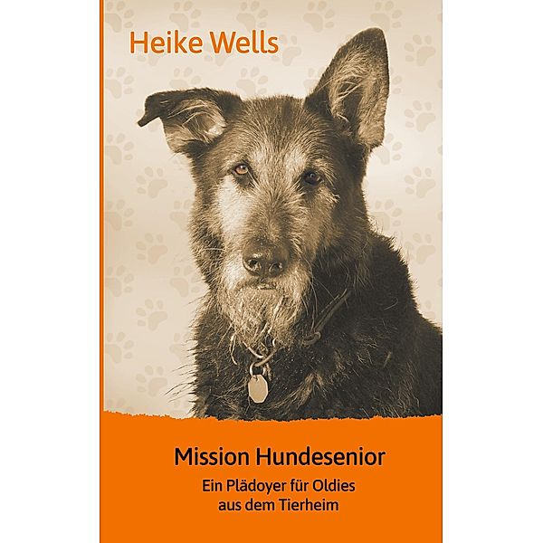 Mission Hundesenior, Heike Wells