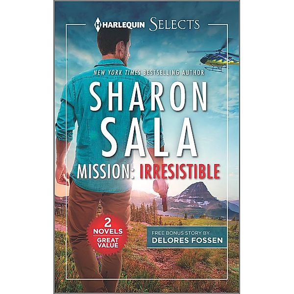 Mission: Irresistible and Kade, Sharon Sala, Delores Fossen