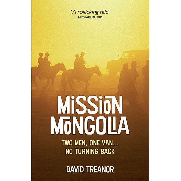 Mission Mongolia, David Treanor