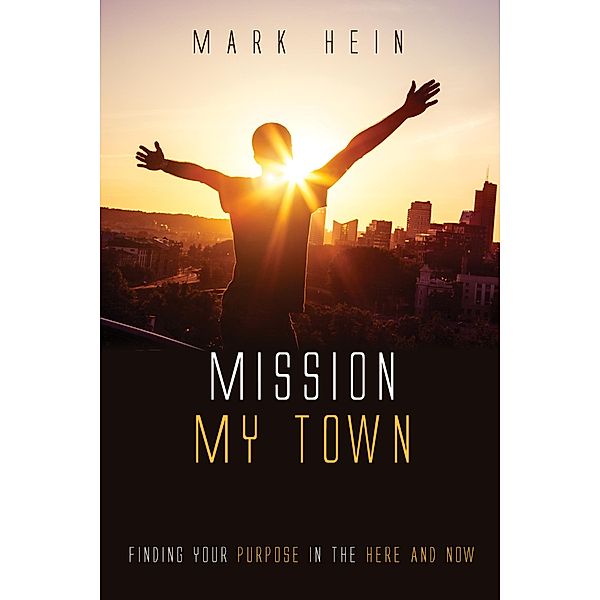 Mission My Town, Mark Hein