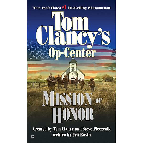 Mission of Honor / Tom Clancy's Op-Center Bd.9, Tom Clancy, Steve Pieczenik