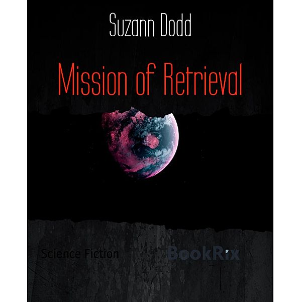 Mission of Retrieval, Suzann Dodd