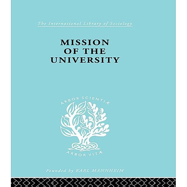 Mission of the University / International Library of Sociology, Jose Ortega y Gasset