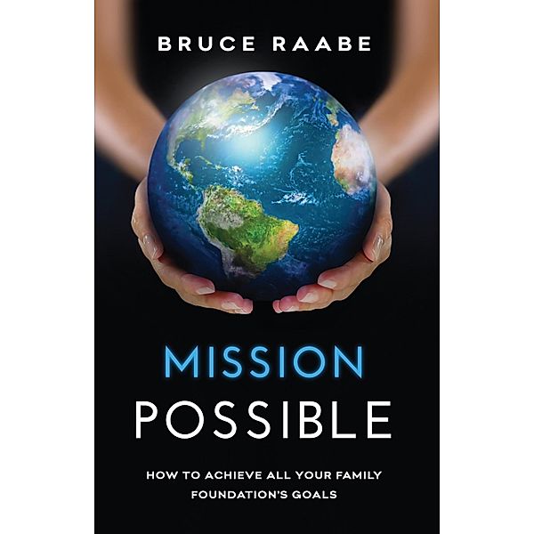 Mission Possible, Bruce Raabe