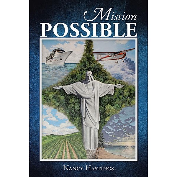 Mission Possible, Nancy Hastings