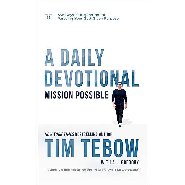 Mission Possible: A Daily Devotional, Tim Tebow