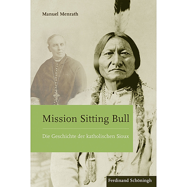 Mission Sitting Bull, Manuel Menrath
