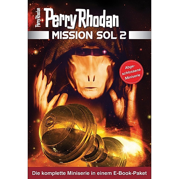 Mission SOL 2020 Paket (1 bis 12) / PERRY RHODAN-Mission SOL 2 Bd.2, Kai Hirdt, Madeleine Puljic, Olaf Brill, Hermann Ritter, Bernd Perplies, Dietmar Schmidt, Ben Calvin Hary