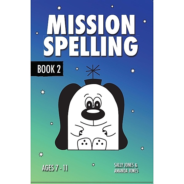 Mission Spelling - Book 2, Sally Jones