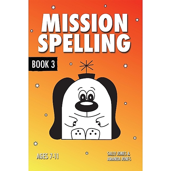 Mission Spelling - Book 3, Sally Jones