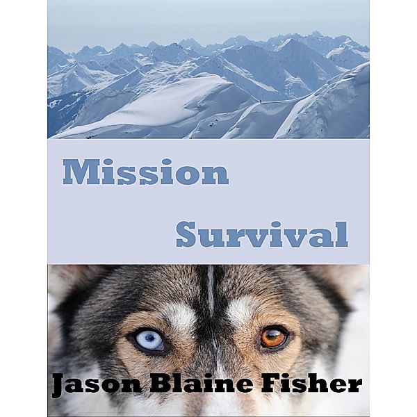 Mission Survival, Jason Blaine Fisher