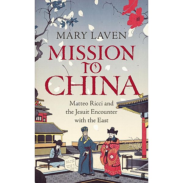 Mission to China, Mary Laven