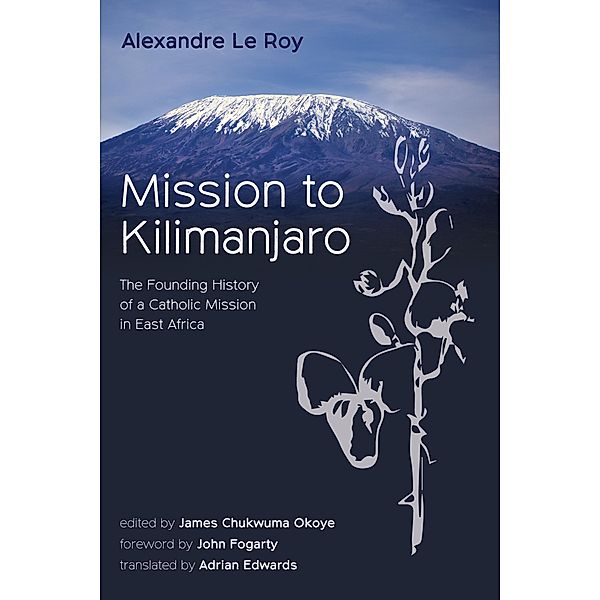 Mission to Kilimanjaro, Alexandre Le Roy