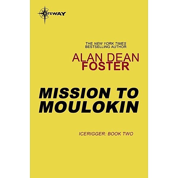 Mission to Moulokin / Gateway Essentials, Alan Dean Foster