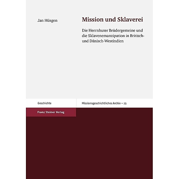 Mission und Sklaverei, Jan Hüsgen