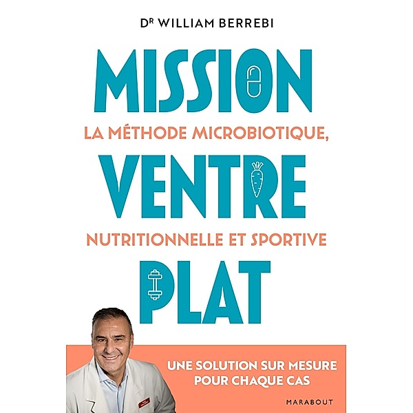 Mission Ventre plat / Essais Santé, William Berrebi