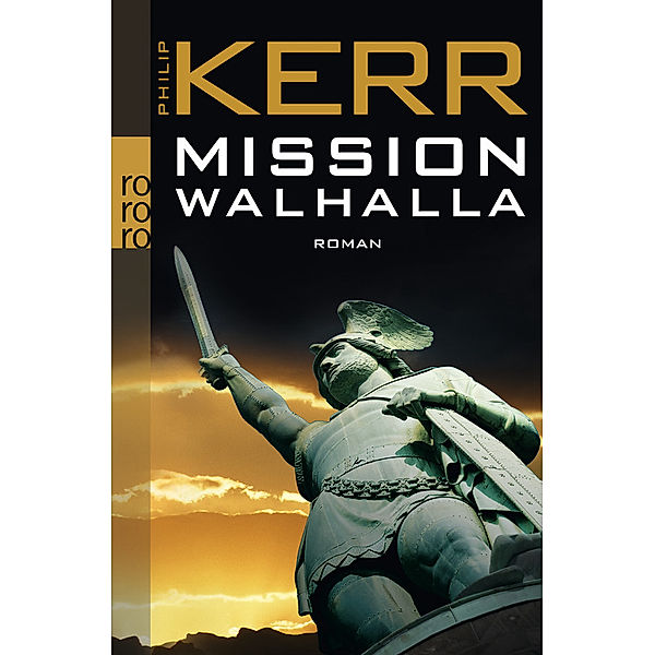 Mission Walhalla / Bernie Gunther Bd.7, Philip Kerr