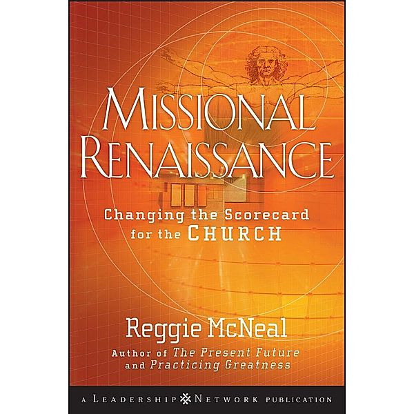 Missional Renaissance / J-B Leadership Network Series, Reggie McNeal