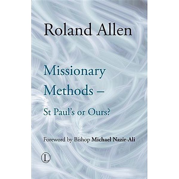 Missionary Methods, Roland Allen