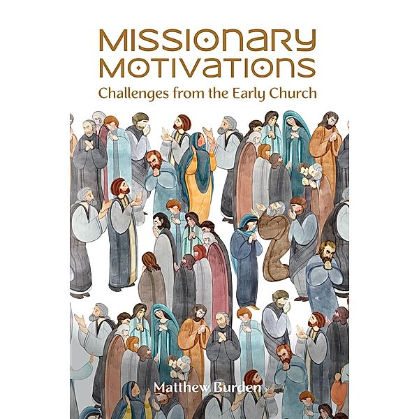 Missionary Motivations, Matthew Burden