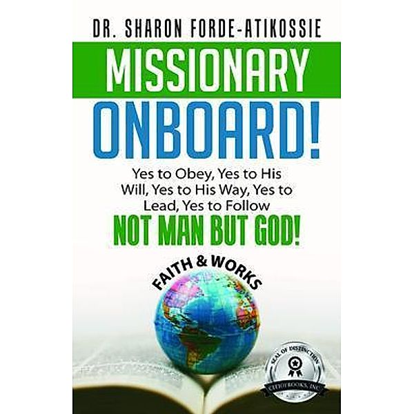 Missionary Onboard!, Sharon Forde-Atikossie
