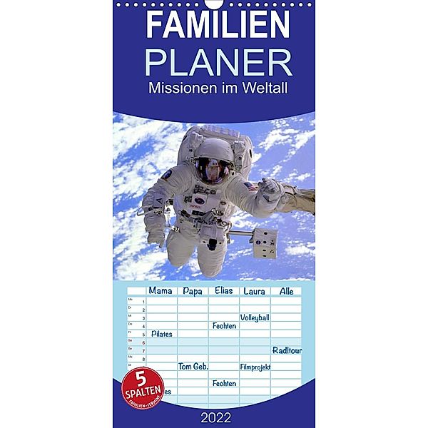 Missionen im Weltall - Familienplaner hoch (Wandkalender 2022 , 21 cm x 45 cm, hoch), Elisabeth Stanzer