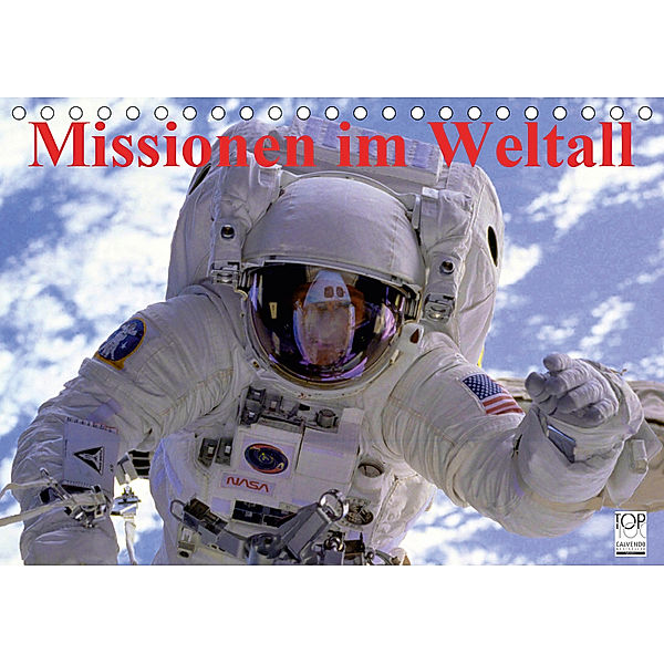 Missionen im Weltall (Tischkalender 2019 DIN A5 quer), Elisabeth Stanzer