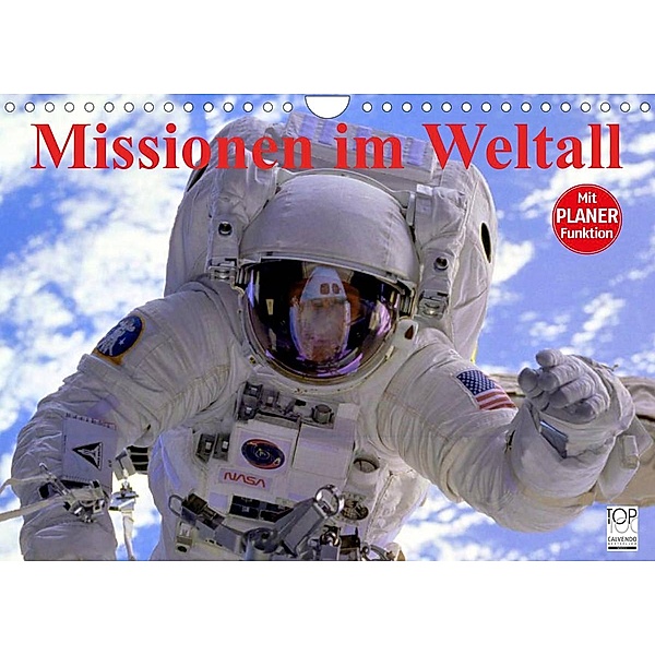 Missionen im Weltall (Wandkalender 2023 DIN A4 quer), Elisabeth Stanzer