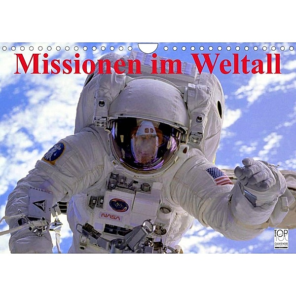 Missionen im Weltall (Wandkalender 2023 DIN A4 quer), Elisabeth Stanzer