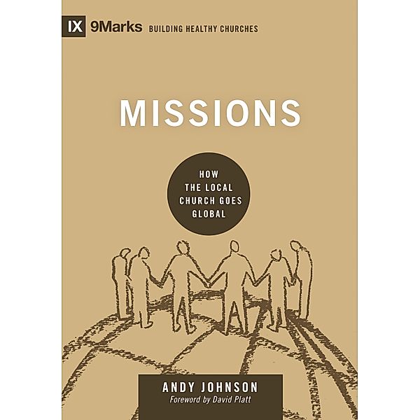 Missions / Building Healthy Churches, Andy Johnson