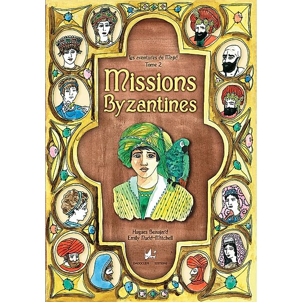 Missions byzantines, Hugues Beaujard