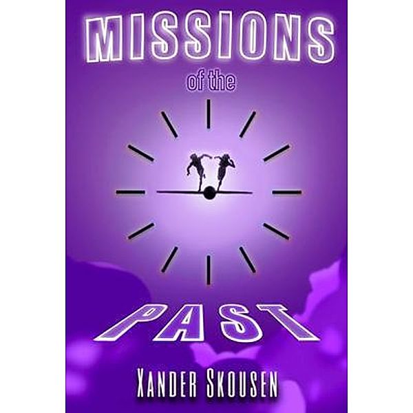 Missions of the Past, Xander Skousen