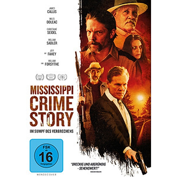 Mississippi Crime Story - Im Sumpf des Verbrechens, William Sandler, James Callis, Jeff Fahey