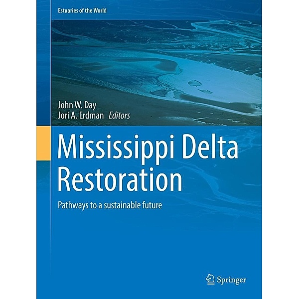 Mississippi Delta Restoration / Estuaries of the World
