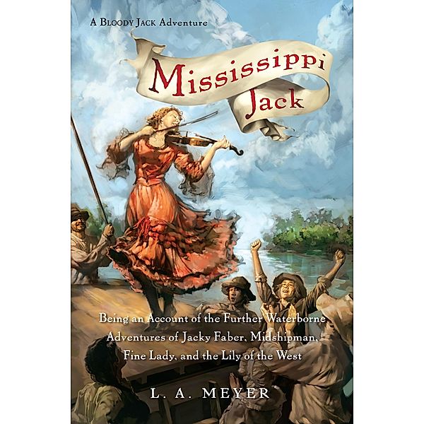 Mississippi Jack / Clarion Books, L. A. Meyer