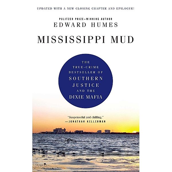 Mississippi Mud, Edward Humes