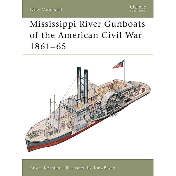 Mississippi River Gunboats of the American Civil War 1861-65, Angus Konstam