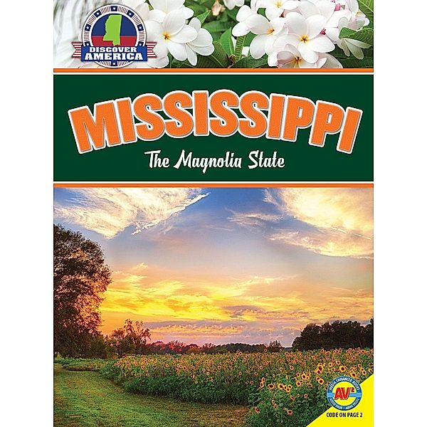 Mississippi: The Magnolia State, Jill Foran