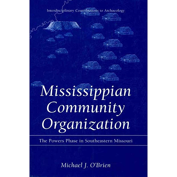 Mississippian Community Organization, Michael J. O'Brien