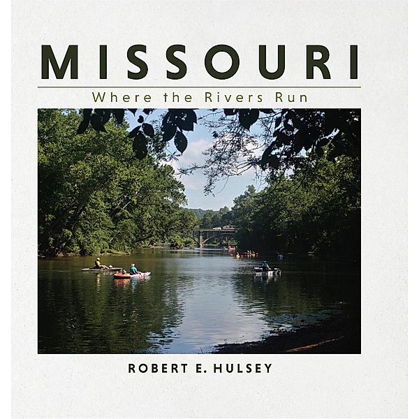 Missouri, Robert E. Hulsey