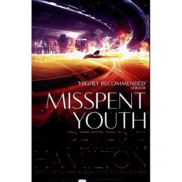 Misspent Youth, Peter F. Hamilton