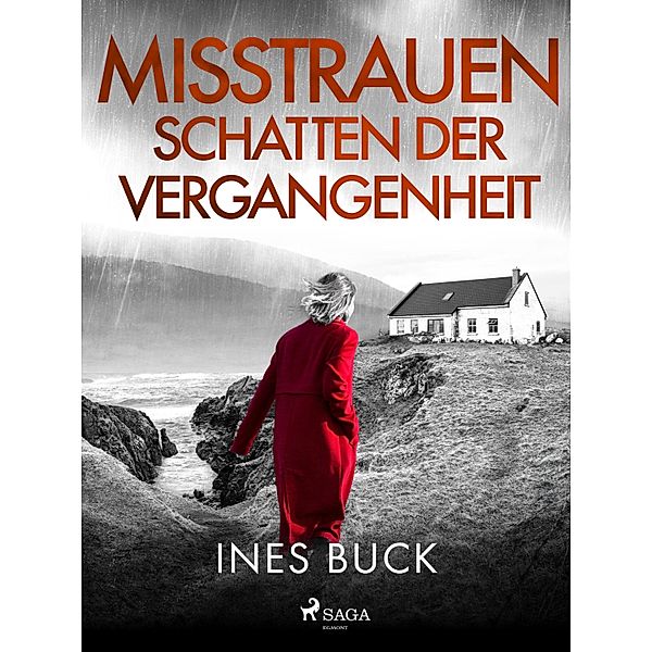 Misstrauen - Schatten der Vergangenheit, Ines Buck