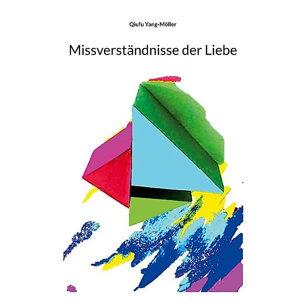 Missverständnisse der Liebe, Qiufu Yang-Möller