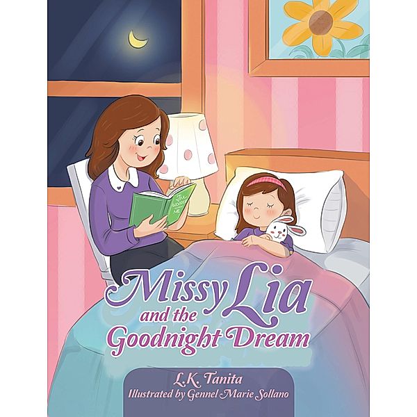 Missy Lia and the Goodnight Dream, L. K. Tanita