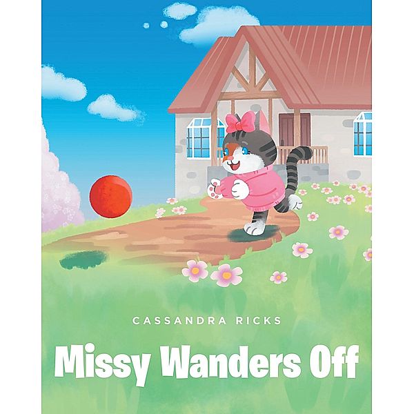 Missy Wanders Off, Cassandra Ricks