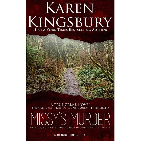Missy's Murder, Karen Kingsbury