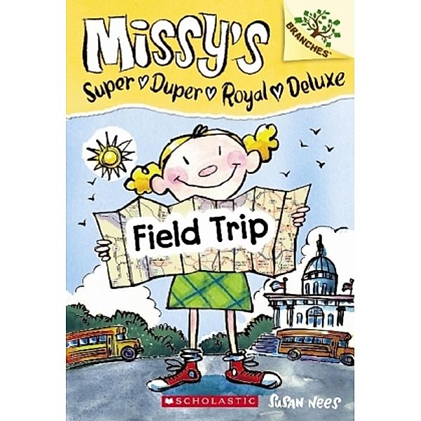 Missy's Super Duper Royal Deluxe Field Trip, Susan Nees