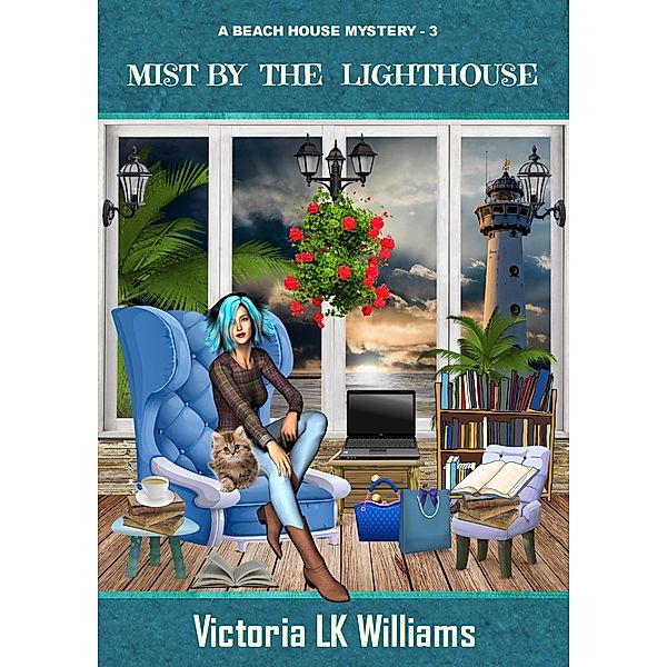 Mist By The Lighthouse (A Beach House Mystery, #3) / A Beach House Mystery, Victoria Lk Williams